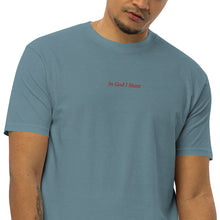 Load image into Gallery viewer, In God I Stunt' Men’s premium heavyweight tee